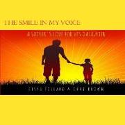 The Smile in my Voice: A Father's Love for his Daughter