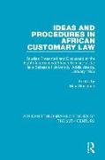 Ideas and Procedures in African Customary Law