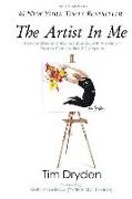 The Artist In Me: An Incredible and Hilarious Journey with America's Premier Christian Ballet Company