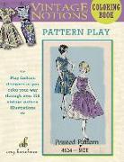 Vintage Notions Coloring Book: Pattern Play