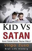 Kid Vs Satan: Save your soul from hell!