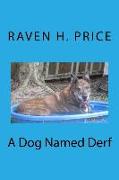 A Dog Named Derf