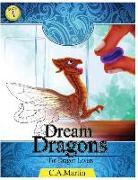 Dream Dragons: : Stress Relief Coloring Book: Mythical Dragons of fantasy