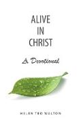 Alive in Christ a Devotional