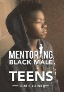 Mentoring Black Male Teens