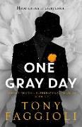 One Gray Day