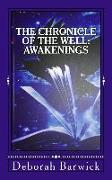 The Chronicle of the Well: Awakenings