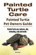 Painted Turtle Care. Painted Turtle Pet Owners Guide. Painted Turtle care, behavior, diet, interacting, costs and health