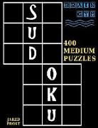Sudoku: 400 Medium Puzzles to Exercise Your Brain