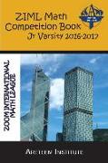 ZIML Math Competition Book Junior Varsity 2016-2017