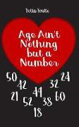 Age Ain't Nothing But A Number