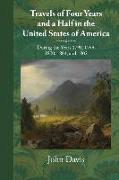 Travels of Four Years and a Half in the United States of America: During 1798, 1799, 1800, 1801, and 1802