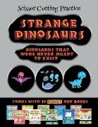 Scissor Cutting Practice (Strange Dinosaurs - Cut and Paste): This book comes with a collection of downloadable PDF books that will help your child ma