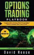 Options Trading Playbook: Intermediate Guide to the Best Trading Strategies & Setups for profiting on Stock, Forex, Futures, Binary and ETF Opti