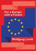 For a Europe with a Future