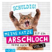 Meine Katze ist ein Arschloch - Deine auch? Vol.2