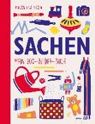 SACHEN. Mein 200-Bilder-Buch