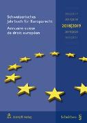Schweizerisches Jahrbuch für Europarecht 2018/2019 / Annuaire suisse de droit européen (PrintPlu§)