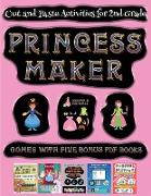 Cut and Paste Activities for 2nd Grade (Princess Maker - Cut and Paste): This book comes with a collection of downloadable PDF books that will help yo