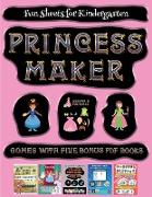 Fun Sheets for Kindergarten (Princess Maker - Cut and Paste): This book comes with a collection of downloadable PDF books that will help your child ma