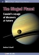 The Ringed Planet: Cassini's Voyage of Discovery at Saturn