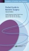 Academy of Nutrition and Dietetics Pocket Guide to Bariatric Surgery