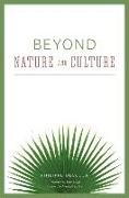 Beyond Nature and Culture