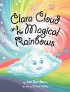 Clara Cloud and the Magical Rainbows