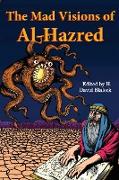 The Mad Visions of Al-Hazred