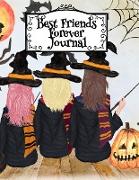 Best Friends Forever Journal