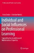 Individual and Social Influences on Professional Learning