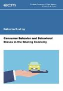 Consumer Behavior and Behavioral Biases in the Sharing Economy