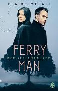 Ferryman - Der Seelenfahrer (Bd. 1)