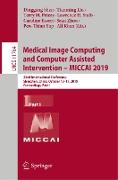 Medical Image Computing and Computer Assisted Intervention ¿ MICCAI 2019