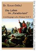 Das Leben im "Paradiesland"