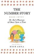 The Number Story 7 and 8: Dr. Zee's Museum of Once Upon a Time and Dr. Zee Gets a Hand to Tell Time