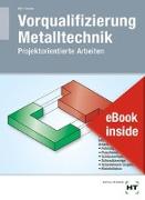 eBook inside: Buch und eBook Vorqualifizierung Metalltechnik
