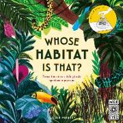 Whose Habitat Is That?: Reveal the Animals Hiding Inside Spectacular Pop-Ups - With 5 Pull-Tab Pop-Ups