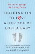 Holding on to Love After You've Lost a Baby