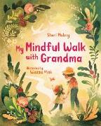 My Mindful Walk with Grandma