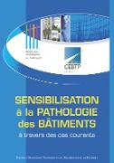 Sensibilisation à la pathologie des bâtiments