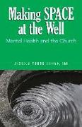 Making Space at the Well: Mental Health and the Church