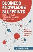 Business Knowledge Blueprints: Enabling Your Data to Speak the Language of the Business