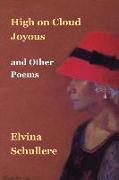 High on Cloud Joyous and Other Poems