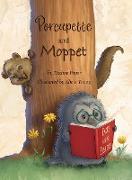 Porcupette and Moppet