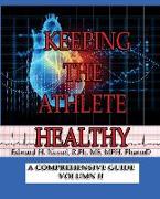 Keeping The Athlete Healthy II: Vol 2