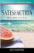 Satisfaction: Alive, Rich, and Free