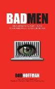 Badmen: How Advertising Went from a Minor Annoyance to a Major Menace