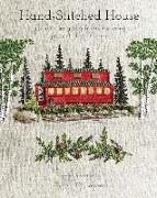 Hand-Stitched House: a guide to designing & embroidering a portrait of your home
