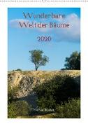 Wunderbare Welt der Bäume (Wandkalender 2020 DIN A2 hoch)